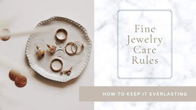 TAKING CARE OF YOUR JEWELRY